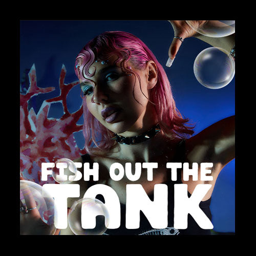 Fish Out The Tank