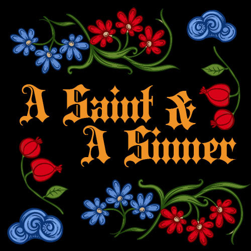 Saint + Sinner