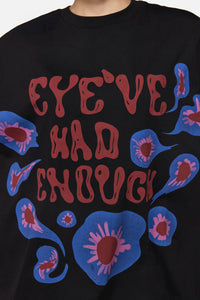 Black Friday - Eye'Ve Had Enough Oversize Tee - black
